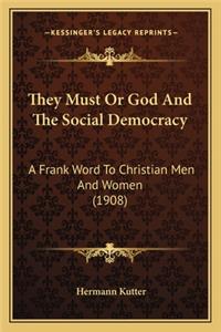 They Must or God and the Social Democracy