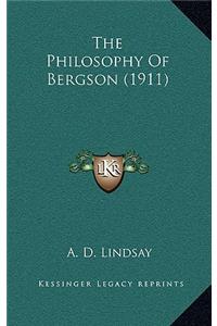 The Philosophy of Bergson (1911)