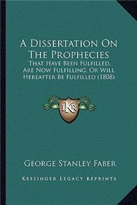 A Dissertation on the Prophecies