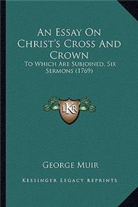 Essay on Christ's Cross and Crown