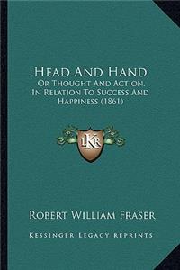 Head and Hand