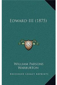 Edward III (1875)