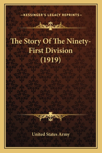 Story Of The Ninety-First Division (1919)