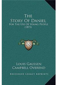 The Story Of Daniel