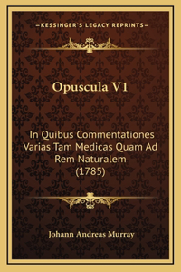 Opuscula V1