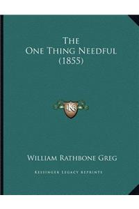 The One Thing Needful (1855)