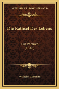 Die Rathsel Des Lebens