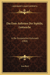 Das Erste Auftreten Der Syphilis, Lustseuche