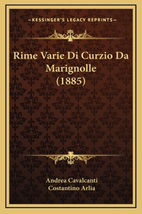 Rime Varie Di Curzio Da Marignolle (1885)