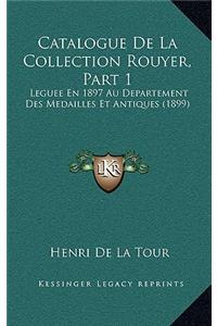 Catalogue de La Collection Rouyer, Part 1