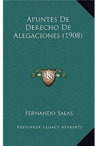 Apuntes De Derecho De Alegaciones (1908)
