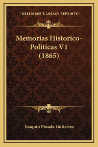 Memorias Historico-Politicas V1 (1865)