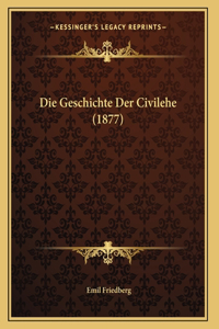 Die Geschichte Der Civilehe (1877)