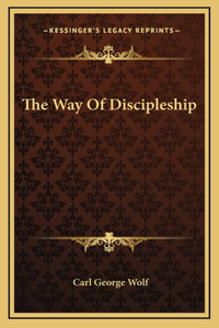 The Way Of Discipleship