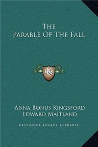 The Parable Of The Fall