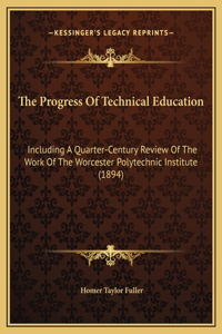 The Progress Of Technical Education