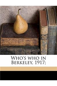 Who's Who in Berkeley, 1917;