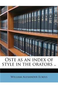 Oste as an Index of Style in the Orators ..