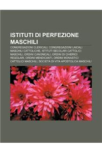 Istituti Di Perfezione Maschili