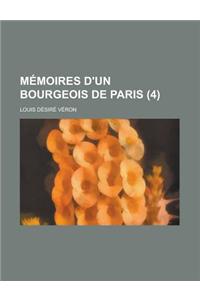 Memoires D'Un Bourgeois de Paris (4 )