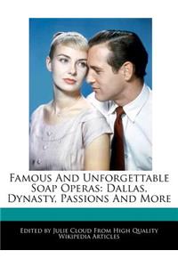 Famous and Unforgettable Soap Operas