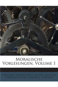 Moralische Vorlesungen, Volume 1