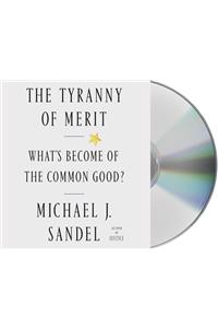 The Tyranny of Merit