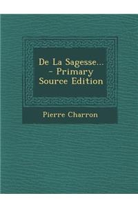de La Sagesse...