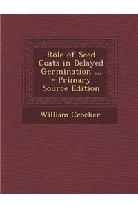 Role of Seed Coats in Delayed Germination ...