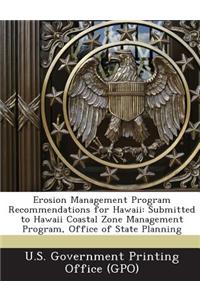 Erosion Management Program Recommendations for Hawaii