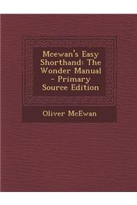 McEwan's Easy Shorthand: The Wonder Manual