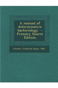 A Manual of Determinative Bacteriology