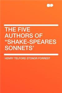 The Five Authors of Shake-Speares Sonnets'
