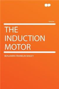 The Induction Motor