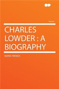 Charles Lowder