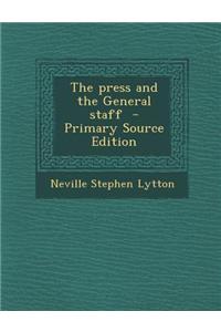 The Press and the General Staff