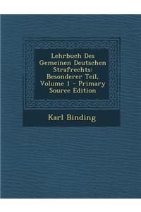 Lehrbuch Des Gemeinen Deutschen Strafrechts