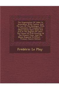 The Organization of Labor in Accordance with Custom and the Law of the Decalogue