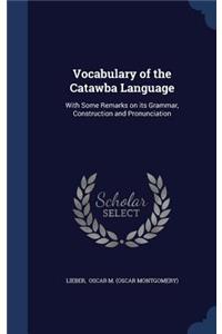 Vocabulary of the Catawba Language