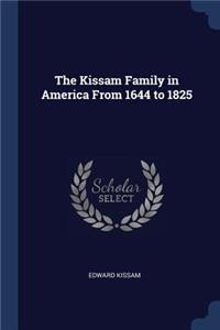 Kissam Family in America From 1644 to 1825