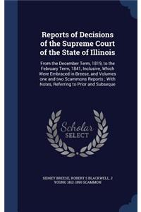Reports of Decisions of the Supreme Court of the State of Illinois