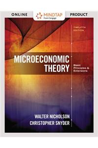Mindtap Economics, 1 Term (6 Months) Printed Access Card for Nicholson/Snyder's Microeconomic Theory: Basic Principles and Extensions