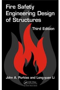 Fire Safety Engineering Design of Structures, Third Edition