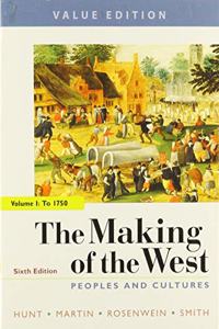 The Making of the West 6e, Value Edition, Volume One & Sources for the Making of the West 6e, Volume One