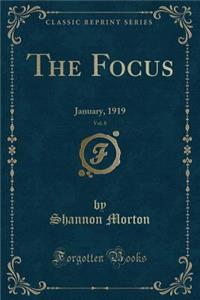 The Focus, Vol. 8