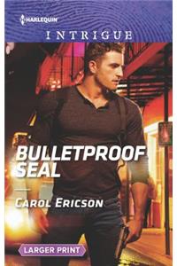 Bulletproof Seal