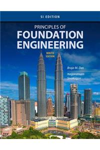 Principles of Foundation Engineering, Si Edition