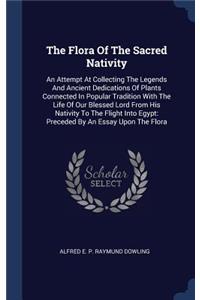 The Flora Of The Sacred Nativity