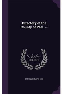 Directory of the County of Peel. --