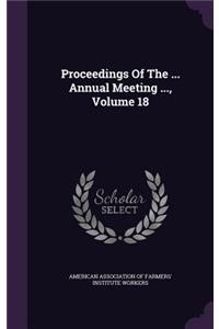 Proceedings of the ... Annual Meeting ..., Volume 18